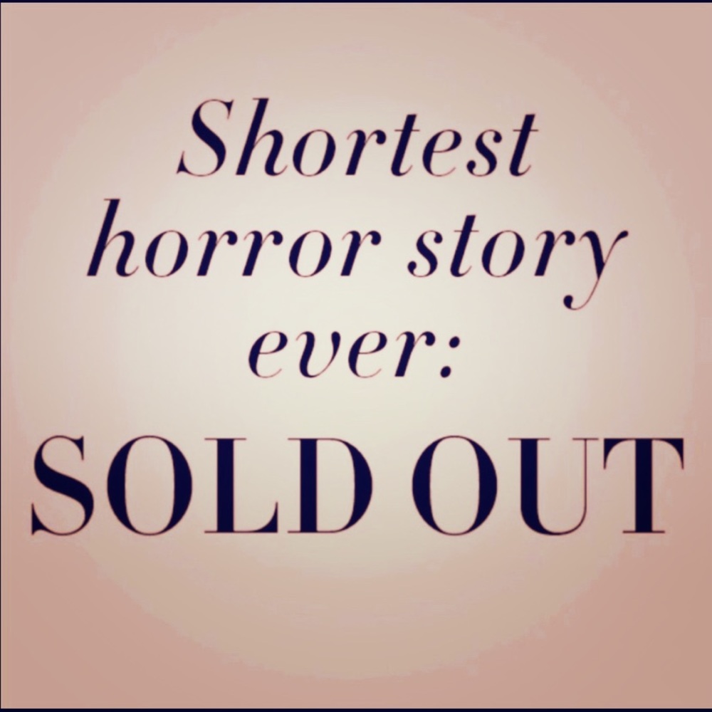 Everything Below Has Been Sold